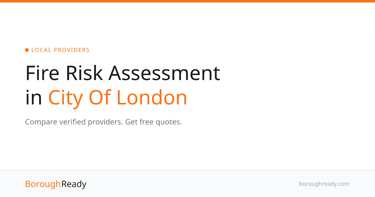 Fire Risk Assessment in City of London | Compare Verified Providers ...